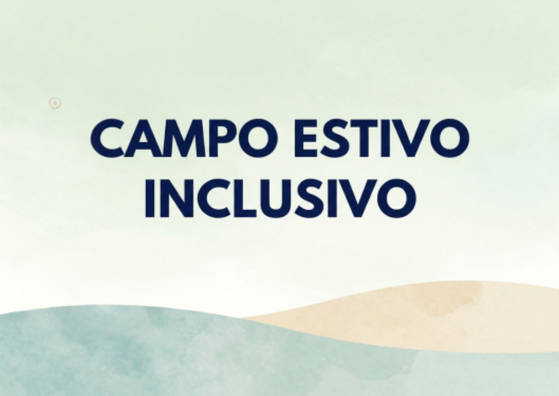 Campo Estivo Inclusivo 2026